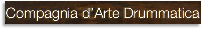 Compagnia d’Arte Drummatica