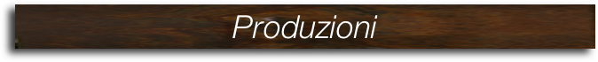 Produzioni